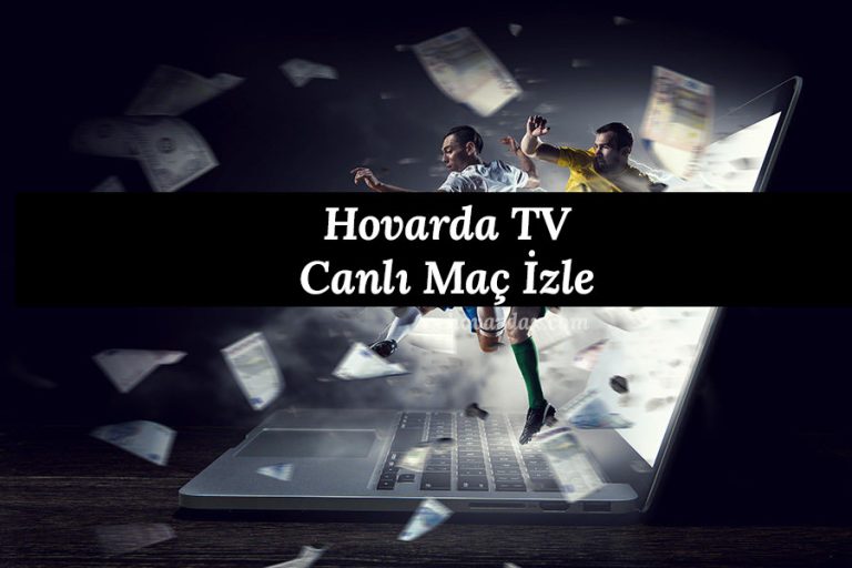 Hovarda TV – Canlı Maç İzle