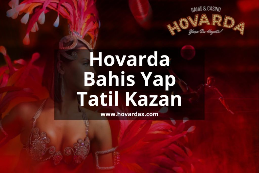 hovardax-hovardabahis-hovardakampanya